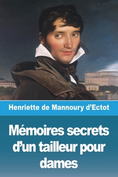 Paperback Mémoires secrets d'un tailleur pour dames [French] Book