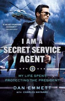 Paperback I Am a Secret Service Agent: My Life Spent Protecting the President Book