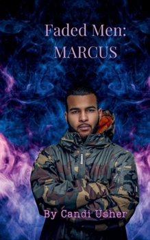 Paperback Faded Men: Marcus Book