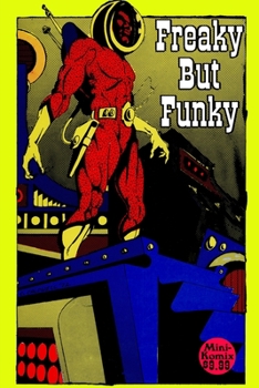 Paperback Freaky But Funky Comics Book