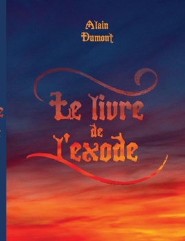 Paperback Le livre de l'exode [French] Book