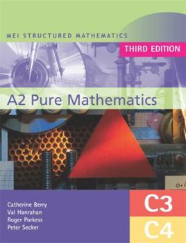 Paperback Mei A2 Pure Mathematics: C3 - C4 Book