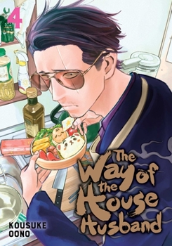 The Way of the Househusband, Vol. 4 - Book #4 of the  [Gokushufud]