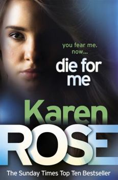 Die For Me - Book #7 of the Romantic Suspense