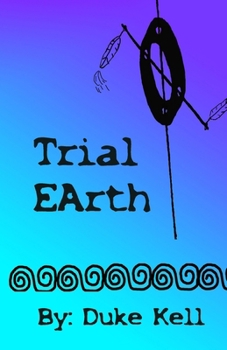 Paperback Trial Earth: A Reckoning (The Blue Blood Saga) Book
