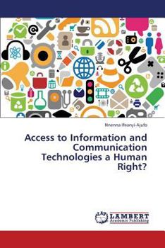 Paperback Access to Information and Communication Technologies a Human Right? Book