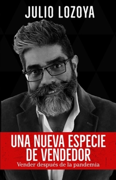 Paperback Una nueva especie de vendedor: Vender después de la pandemia [Spanish] Book