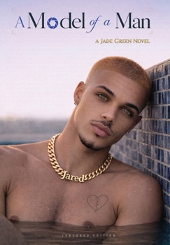 A Model Of A Man (Censored Hardcover)