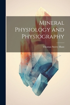 Paperback Mineral Physiology and Physiography Book