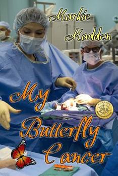 Paperback My Butterfly Cancer Book