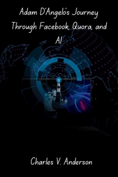 Adam D’Angelo’s Journey Through Facebook, Quora, and AI: How One Engineer Helped Shape the Internet’s Most Powerful Platforms