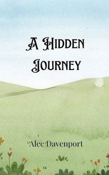 Paperback A Hidden Journey Book