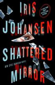 Hardcover Shattered Mirror: An Eve Duncan Novel Book