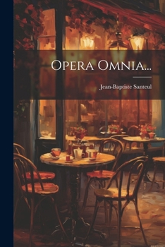 Paperback Opera Omnia... [French] Book