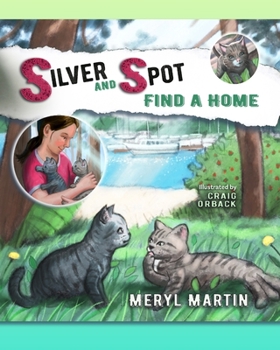 Paperback Silver and Spot Find a Home Book