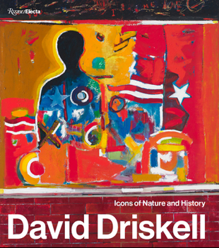 Hardcover David Driskell: Icons of Nature and History Book