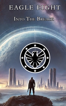 Paperback Eagle Eight - Into the Breach Book
