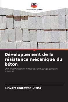 Paperback Développement de la résistance mécanique du béton [French] Book