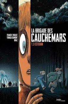 Paperback La brigade des cauchemars - Tome 3 Esteban (3) [French] Book