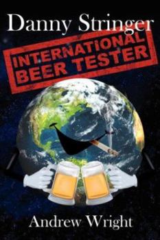 Paperback Danny Stringer (International Beer Tester) Book