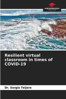 Paperback Resilient virtual classroom in times of COVID-19 Book