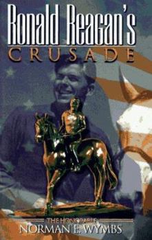 Hardcover Ronald Reagan's Crusade Book