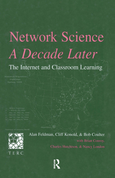 Hardcover Network Science, a Decade Later: The Internet and Classroom Learning Book