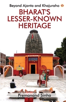 Paperback Bharat's Lesser - known Heritage Book