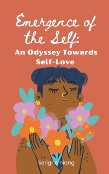 Paperback Emergence of the Self: An Odyssey Towards Self-Love Book