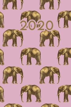 Paperback 2020: Dated Goal Planner Focus Weekly Monthly Elephant Book