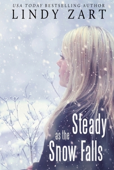 Paperback Steady as the Snow Falls Book
