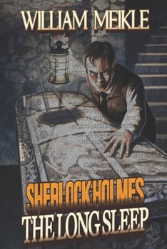 Paperback The Long Sleep: A Weird Sherlock Holmes Adventure Book