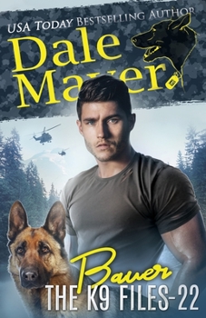 Bauer - Book #22 of the K9 Files