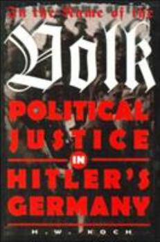 Paperback In the Name of the Volk: Political Justice in Hitler's Germany Book