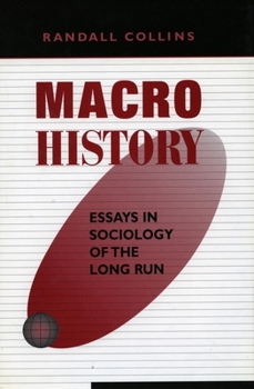 Paperback Macrohistory: Essays in Sociology of the Long Run Book