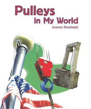 Paperback Pulleys in My World Book