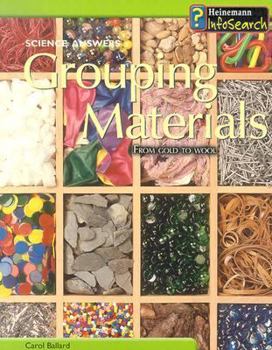 Paperback Grouping Materials: From Gold to Wool (Science Answers) Book
