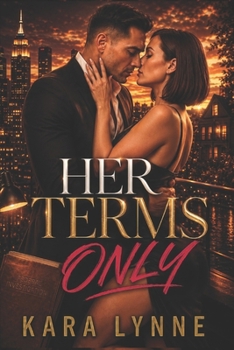 Her Terms Only: A Carver Brothers' Romance (Carver Brothers Series)