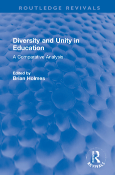 Hardcover Diversity and Unity in Education: A Comparative Analysis Book