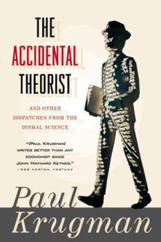 Paperback Accidental Theorist and Other Dispatches from the Dismal Science Book