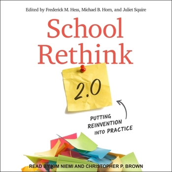 Audio CD School Rethink 2.0: Putting Reinvention Into Practice Book