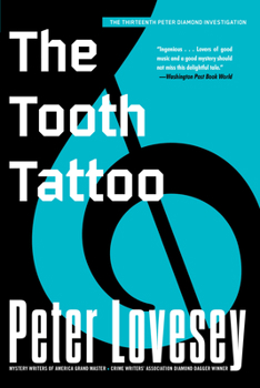 The Tooth Tattoo - Book #13 of the Peter Diamond