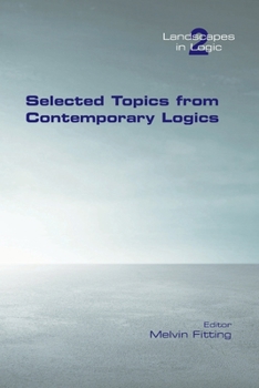 Paperback Selected Topics from Contemporary Logics Book
