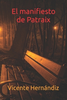 Paperback El manifiesto de Patraix [Spanish] Book