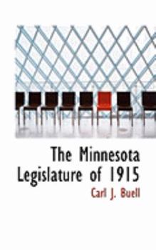 Paperback The Minnesota Legislature of 1915 Book