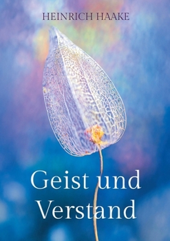 Paperback Geist und Verstand: Teil II [German] Book