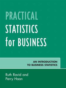 Paperback Practical Statistics for Business: An Introduction to Business Statistics Book