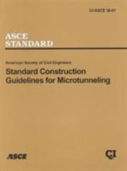 Paperback Standard Construction Guidelines for Microtunneling: This Document Uses Both Systeme International (Si) and Customary Units Book