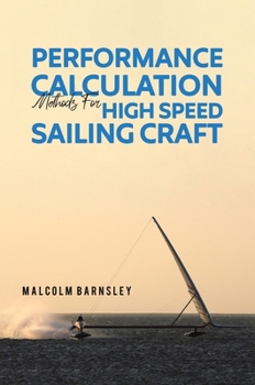 Hardcover Performance Calculation Methods for High Speed Sailing Craft Book
