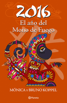 Paperback 2016. El Año del Mono de Fuego [Spanish] Book